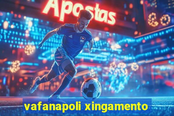 vafanapoli xingamento